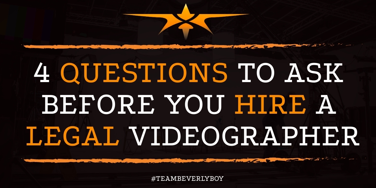 4 Questions to Ask Before You Hire a Legal Videographer