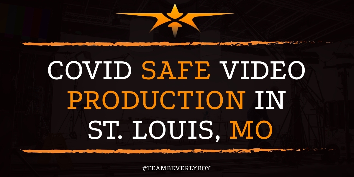Covid Safe Video Production in St. Louis, MO