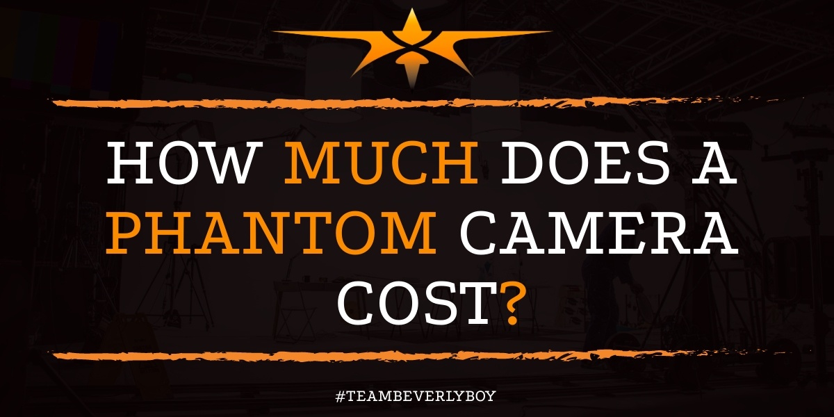 How Much Does a Phantom Camera Cost?