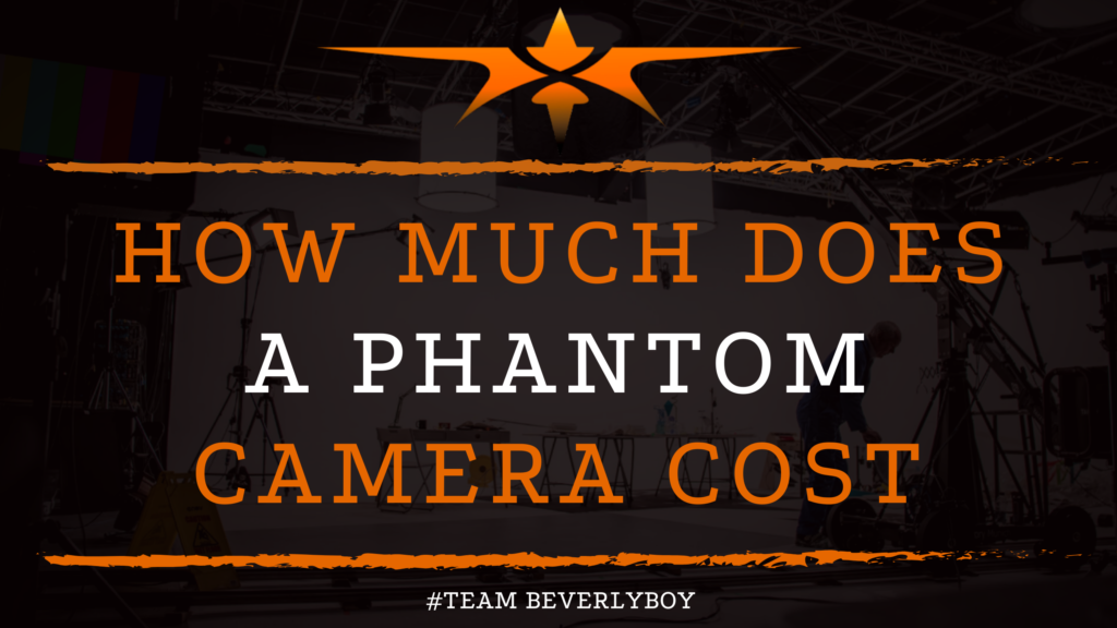 How Much Does a Phantom Camera Cost