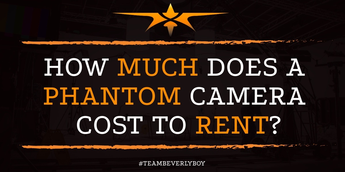 How Much Does a Phantom Camera Cost to Rent