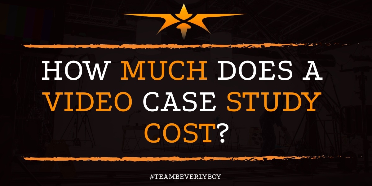How Much Does a Video Case Study Cost