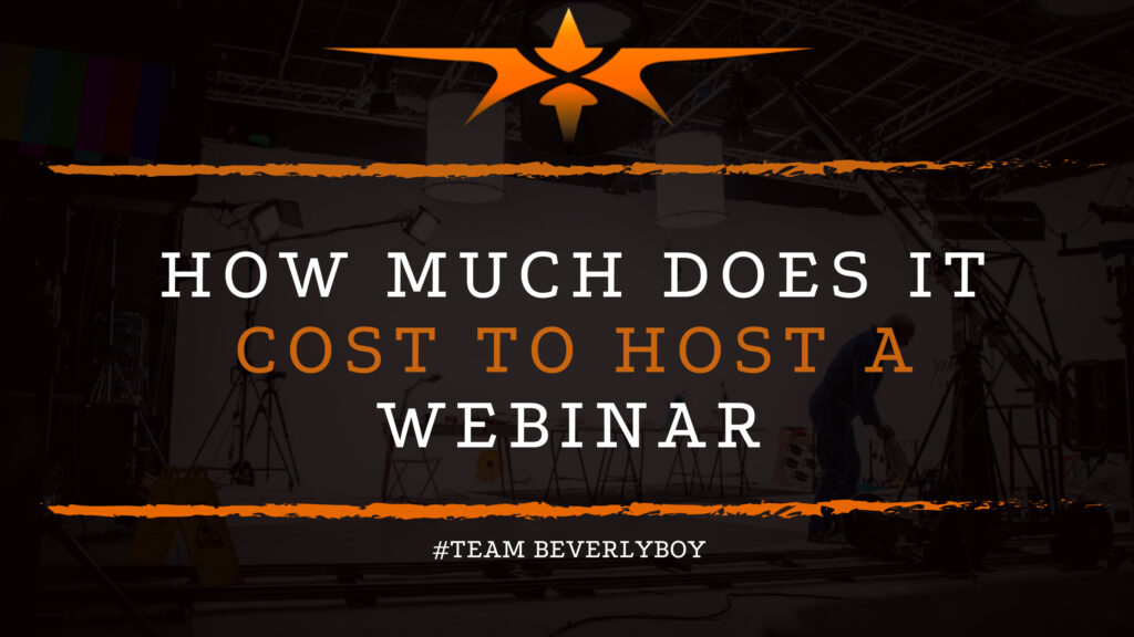 How Much Does it Cost to Host a Webinar