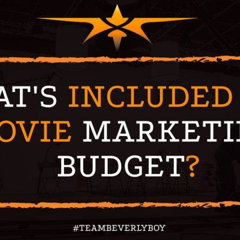 What's Included in a Movie Marketing Budget