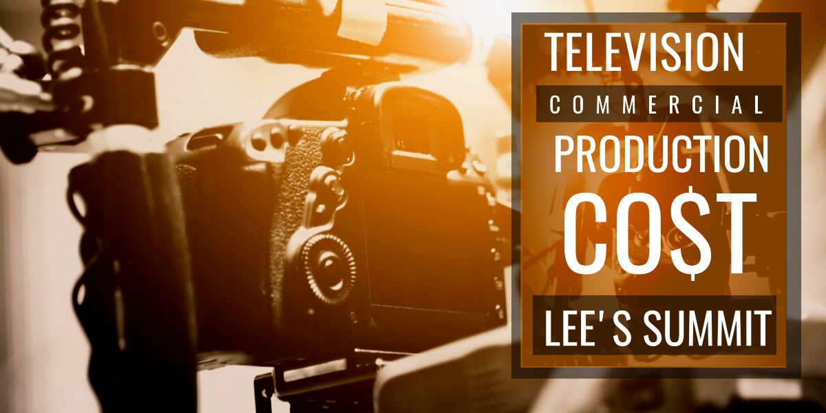 How much does it cost to produce a commercial in Lee's Summit-