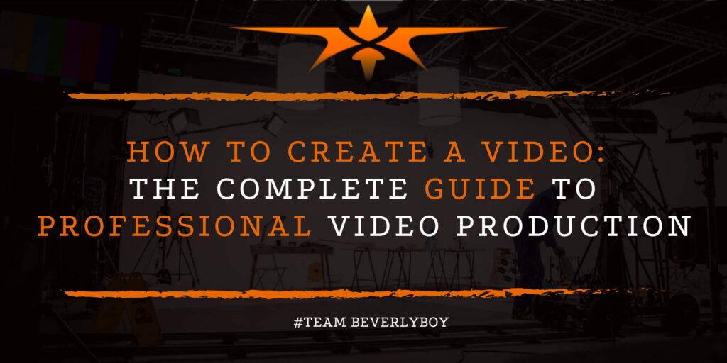 How to Create a Video_ The Complete Guide to Professional Video Production