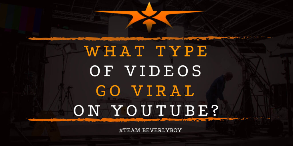 What Type of Videos Go Viral on YouTube_