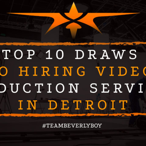 Top 10 Draws to Hiring Video Production Services in Detroit