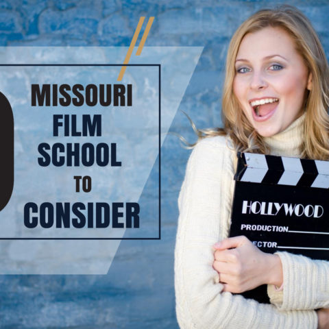 Top 10 Missouri Film Schools
