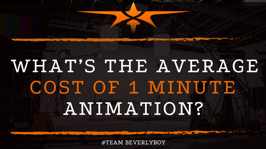 What’s the Average Cost of 1 Minute Animation_