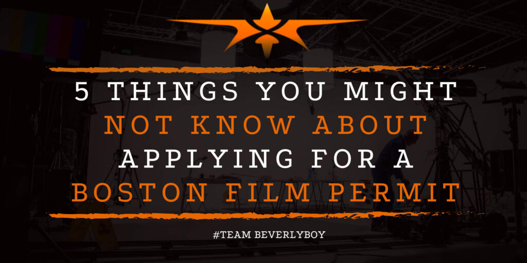 5 Things You Might Not Know About Applying for a Boston Film Permit