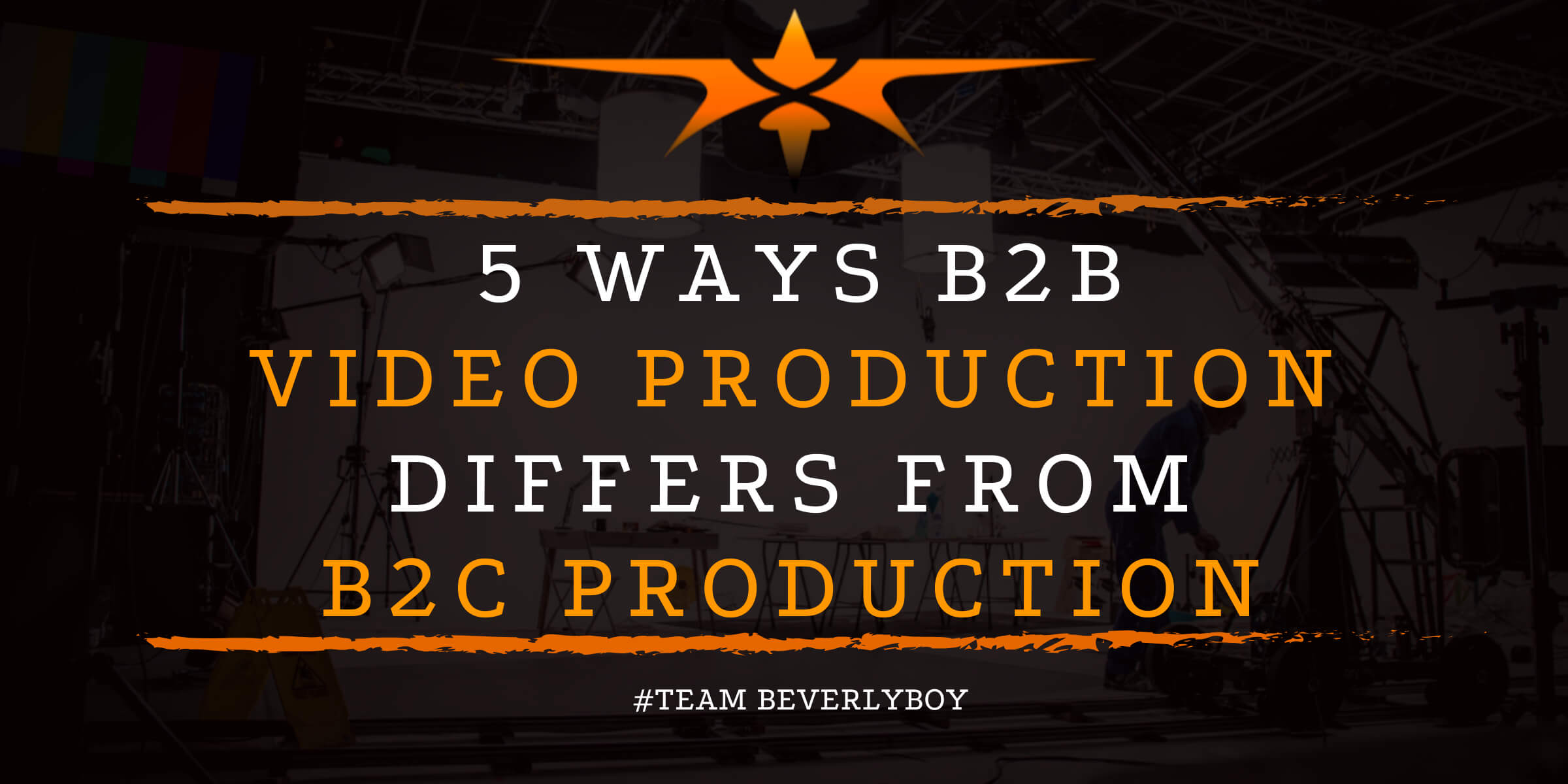 5 Ways B2B Video Production Differs from B2C Production