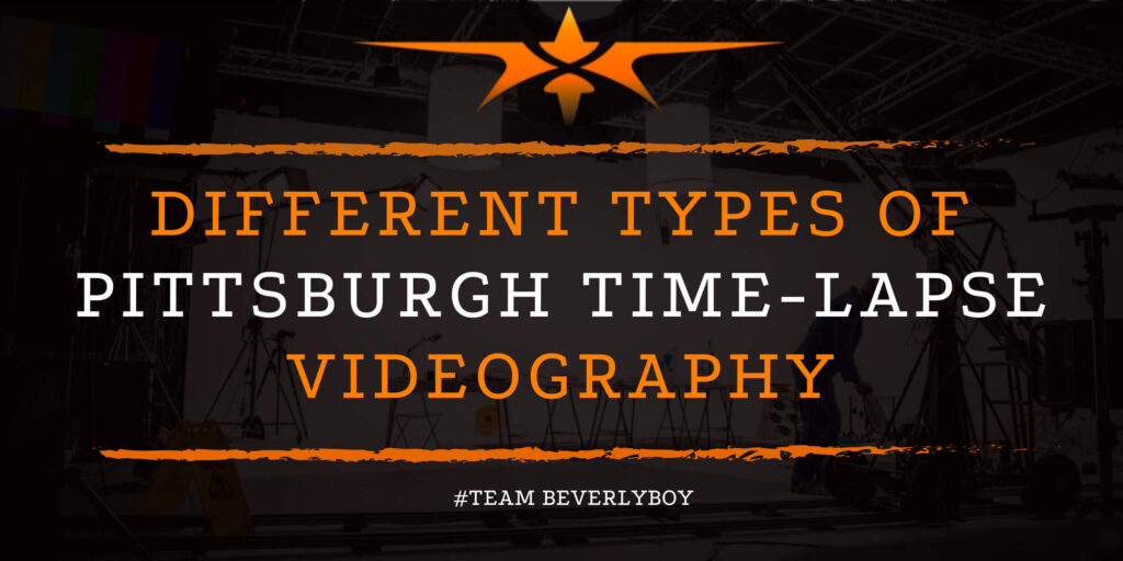Different-Types-of-Pittsburgh-Time-Lapse-Videography