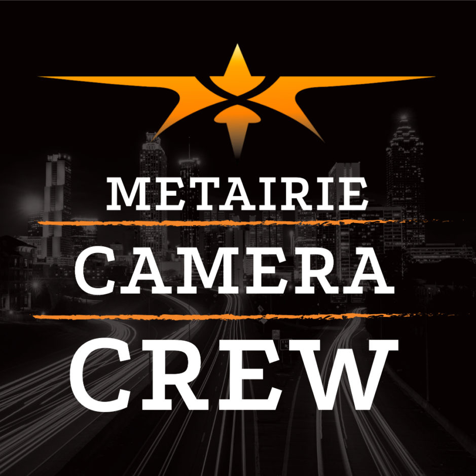 Metairie Camera Crew