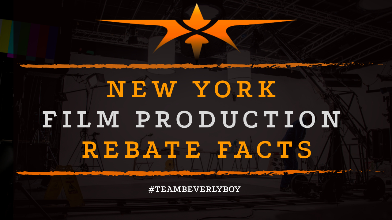 New York Film Production Rebate Facts
