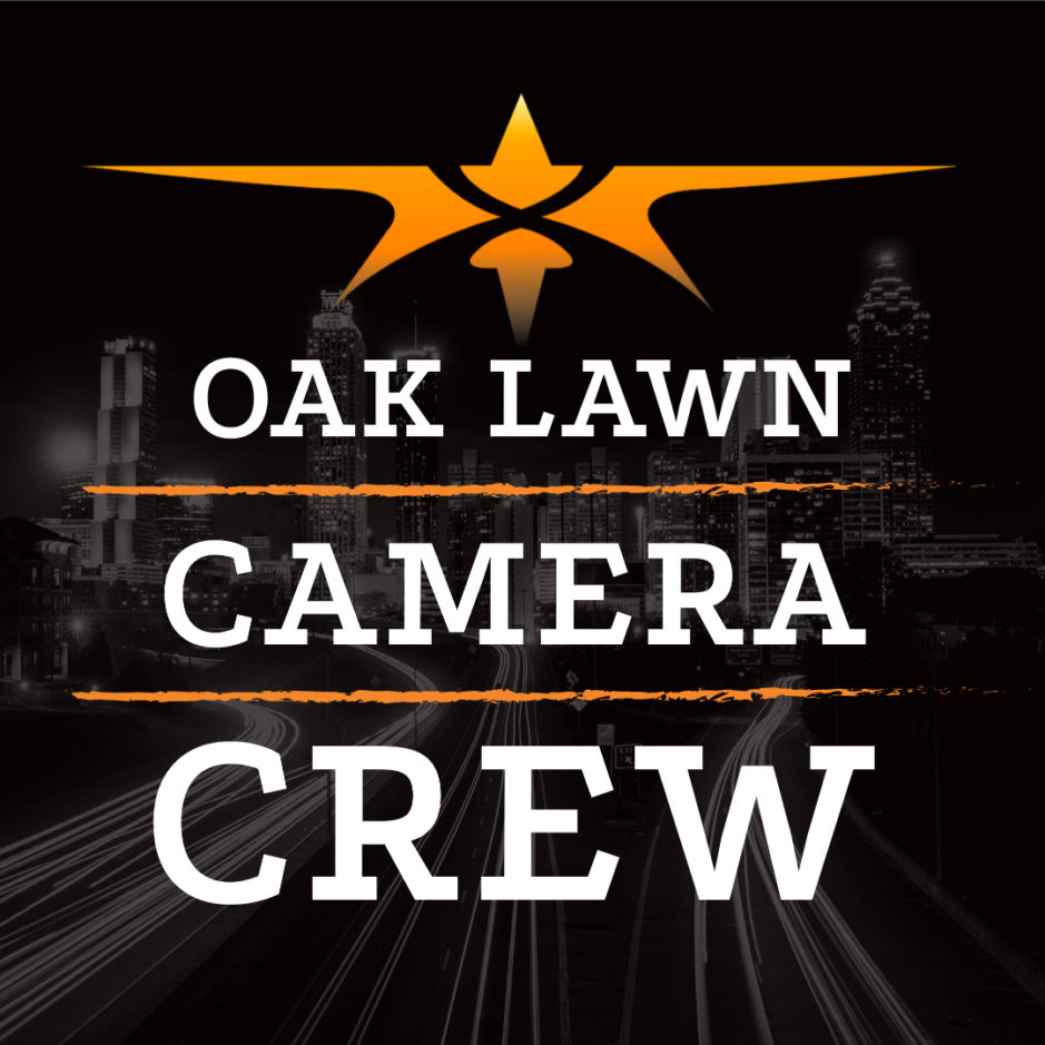 Oak Lawn Camera Crew