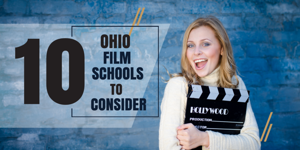 Top 10 Ohio film schools for filmmakers to consider