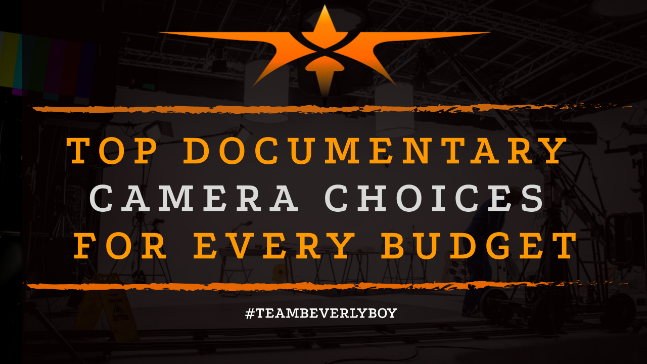 Top Documentary Camera Choices for Every Budget