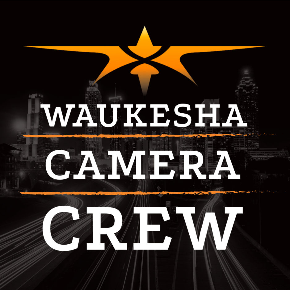 Waukesha Camera Crew