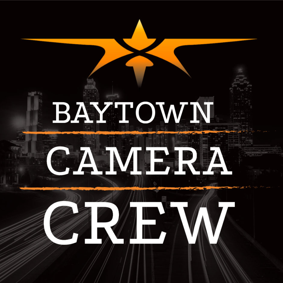 Baytown Camera Crew