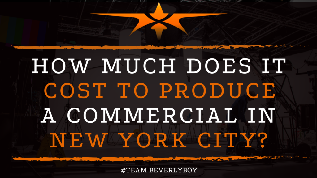 How much does it cost to produce a commercial in New York City_