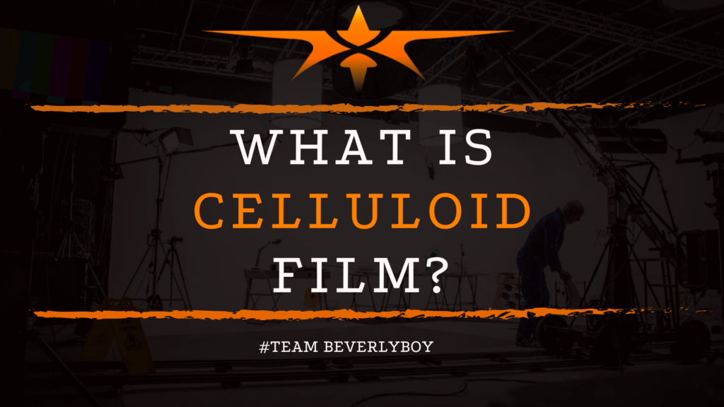 What is Celluloid Film_