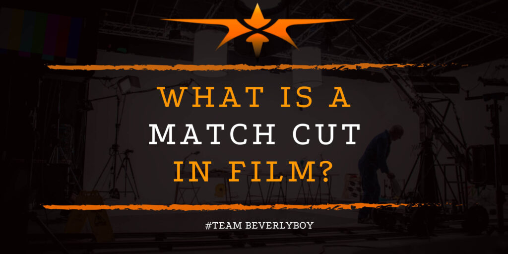 What is a Match Cut in Film_