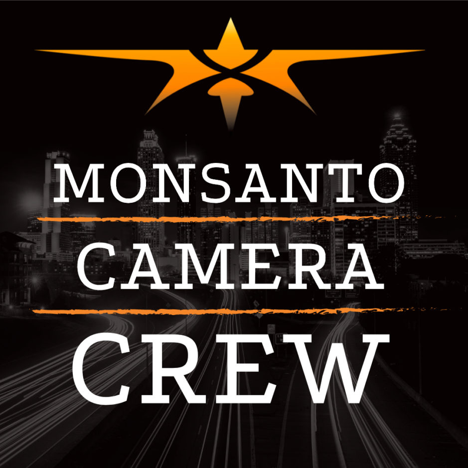 Monsanto Camera Crew