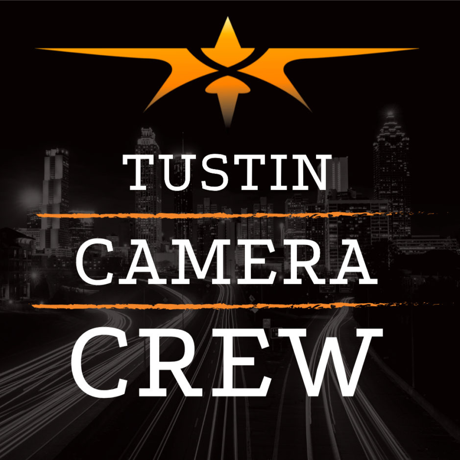 Tustin Camera Crew
