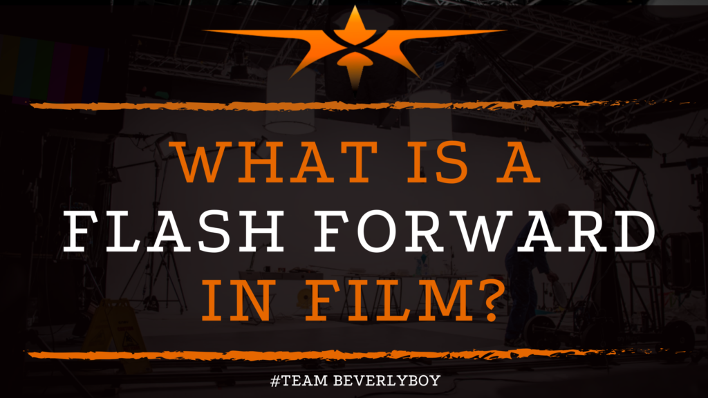 What is a Flash Forward in Film_