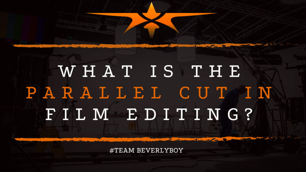 What is the Parallel Cut in Film Editing