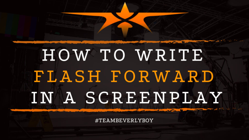 How to Write Flash Forward in a Screenplay