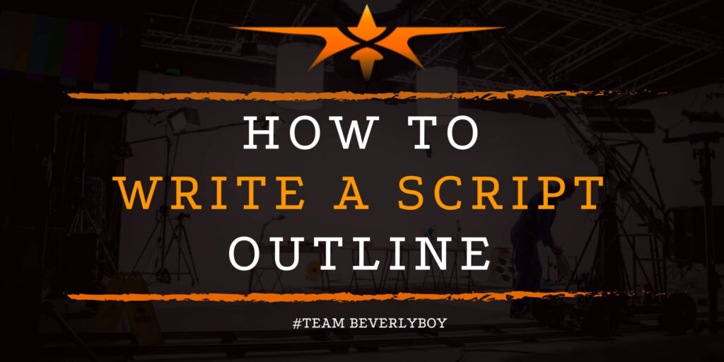 How to Write a Script Outline