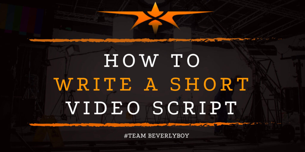 How to Write a Short Video Script