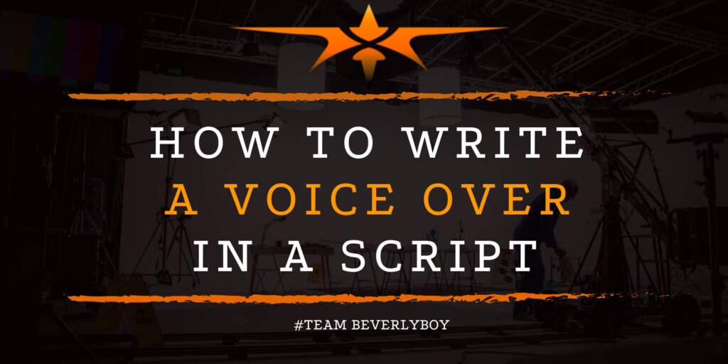 How to Write a Voice Over in a Script