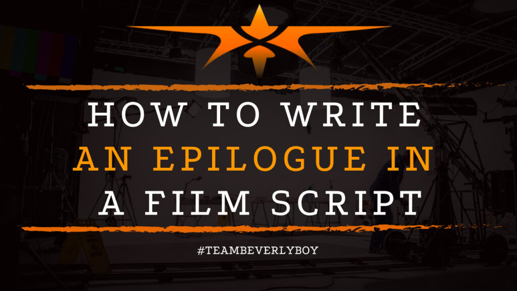 How to Write an Epilogue in a Film Script