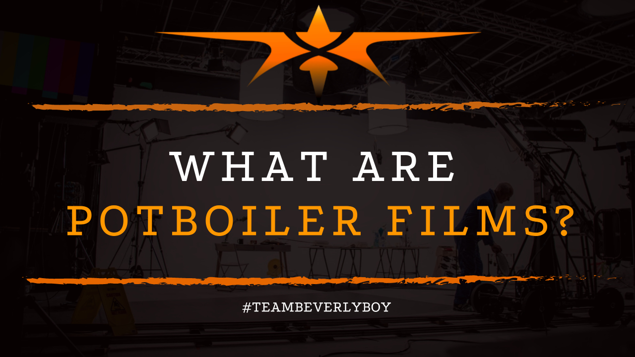 What Are Potboiler Films