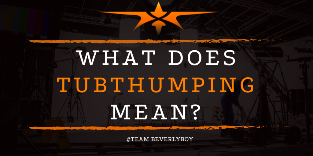 What Does Tubthumping Mean_