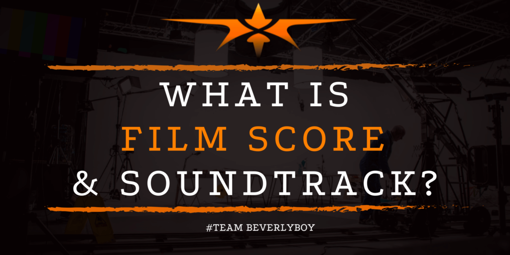 What is Film Score & Soundtrack_