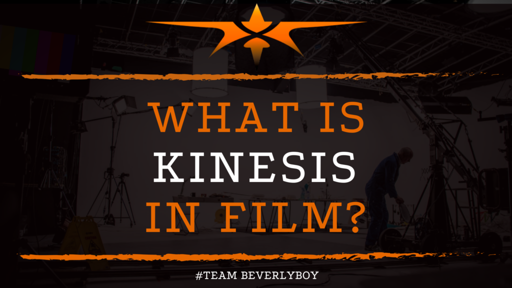 What is Kinesis in Film_