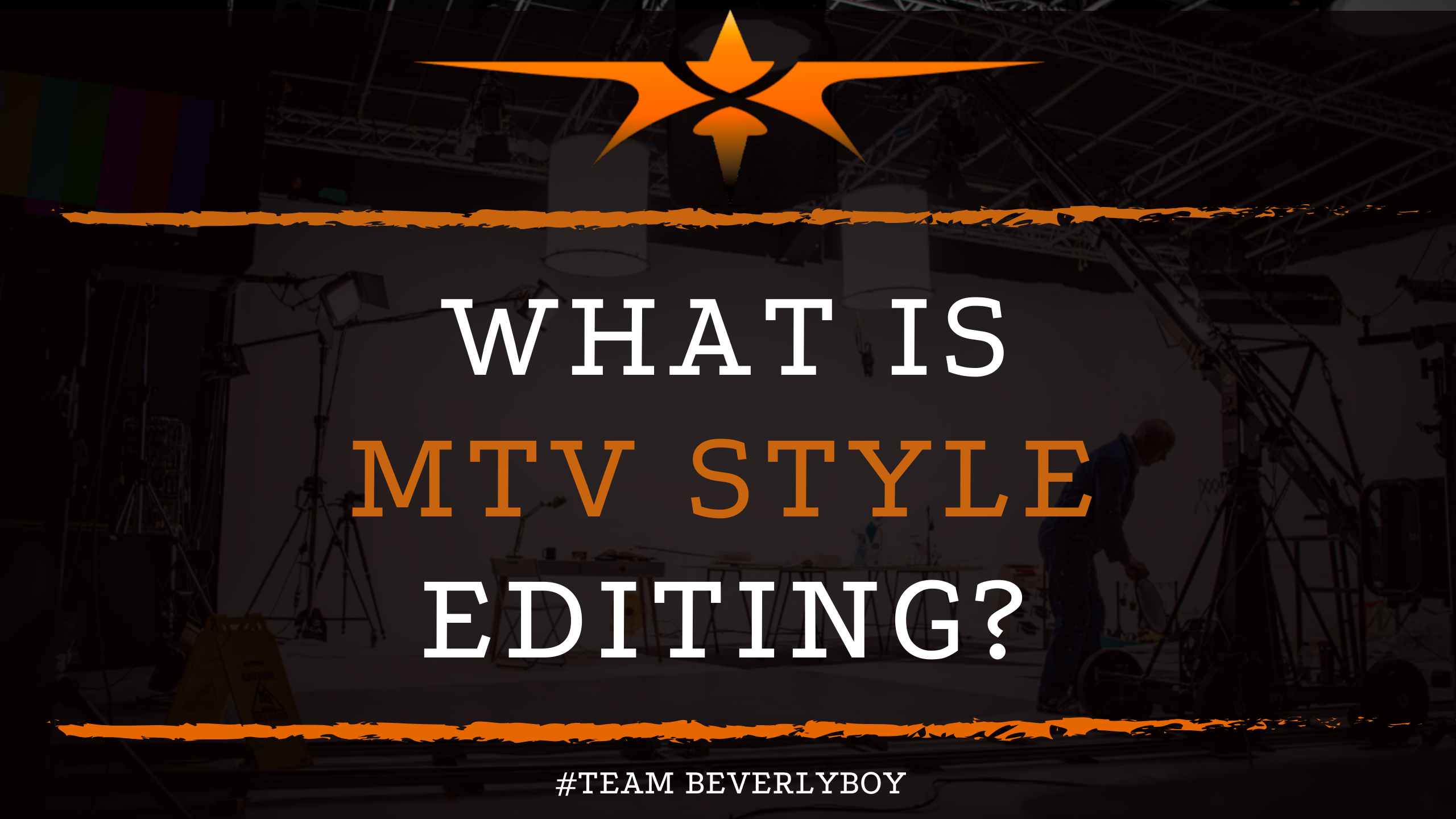 What is MTV Style Editing