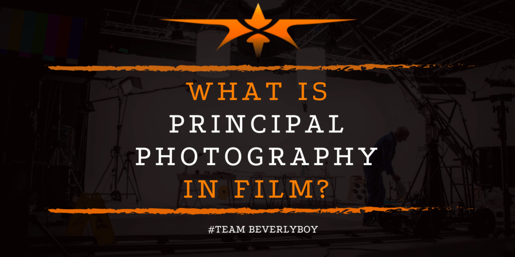 What is Principal Photography in Film