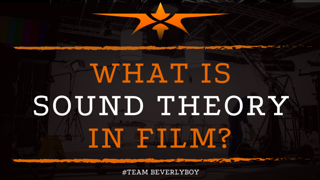 What is Sound Theory in Film_
