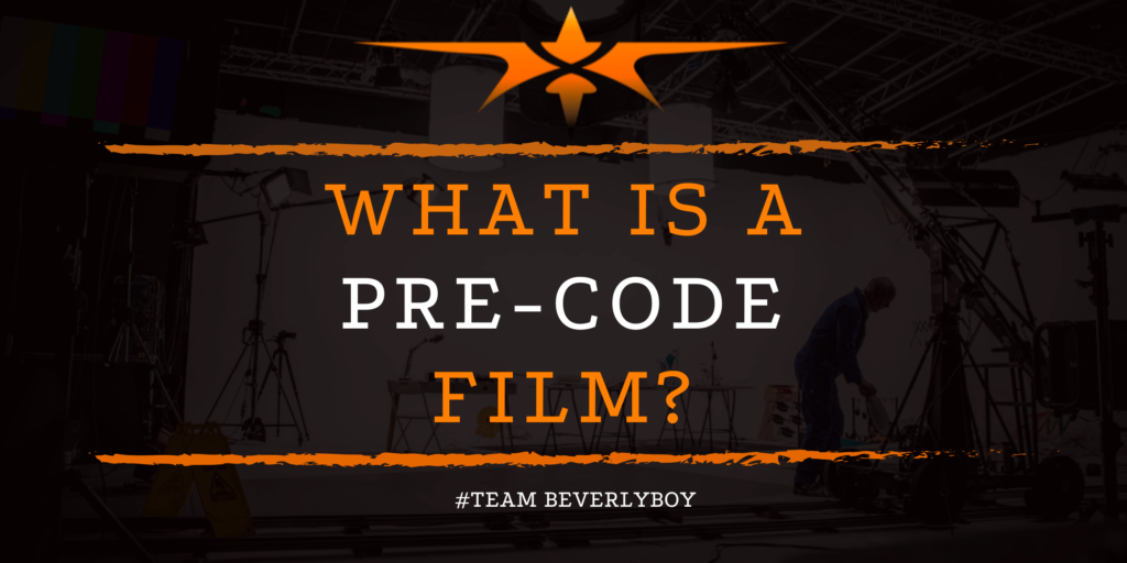 What is a Pre-Code Film_