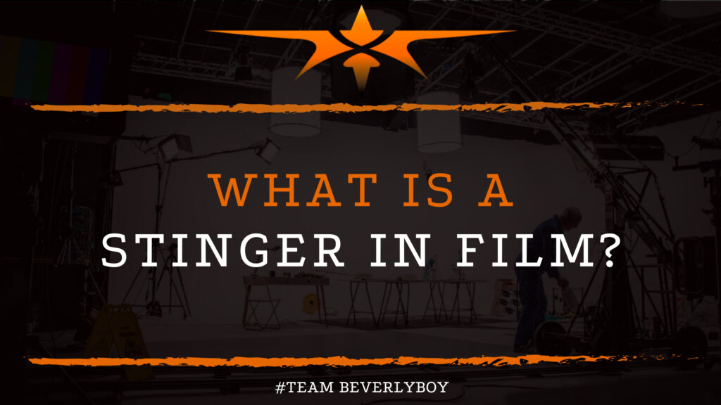 What is a Stinger in Film?