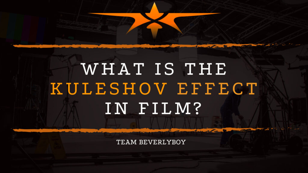 What is the Kuleshov Effect in Film