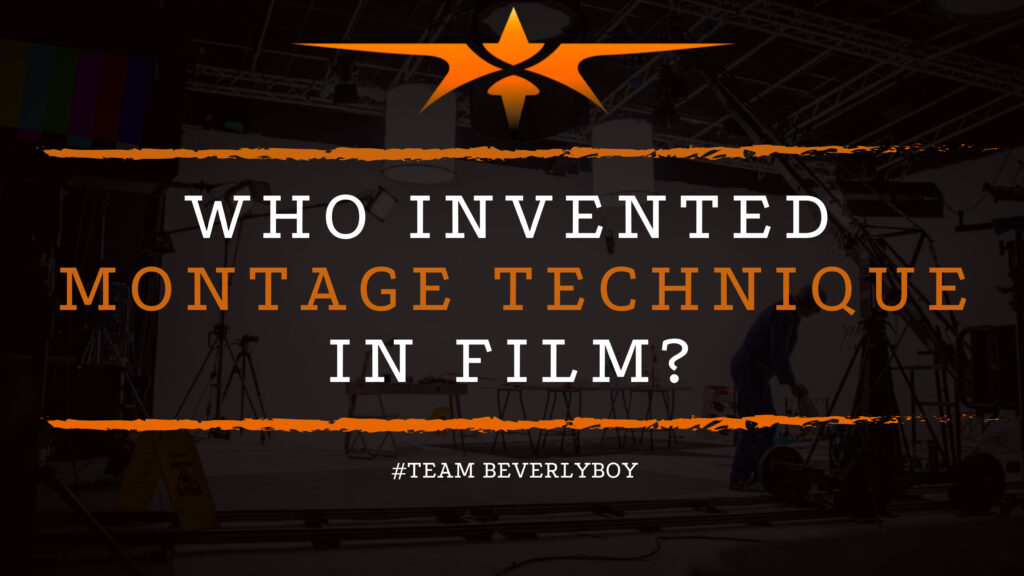 Who Invented Montage Technique in Film?