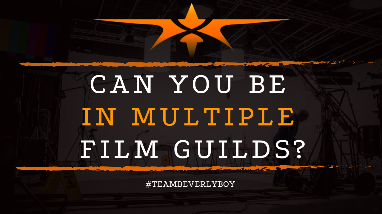 Can You Be in Multiple Film Guilds