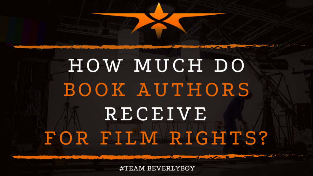 How Much Do Book Authors Receive for Film Rights_