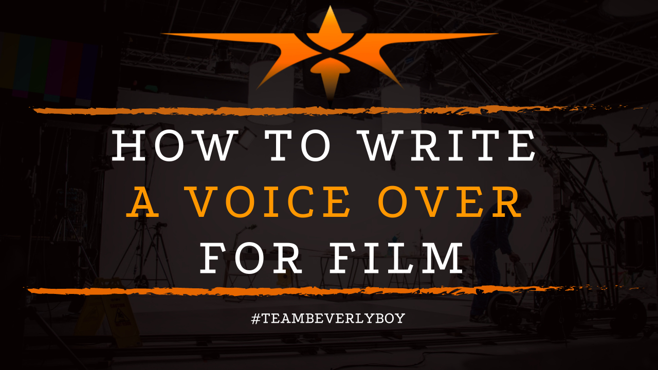 How to Write a Voice Over for Film